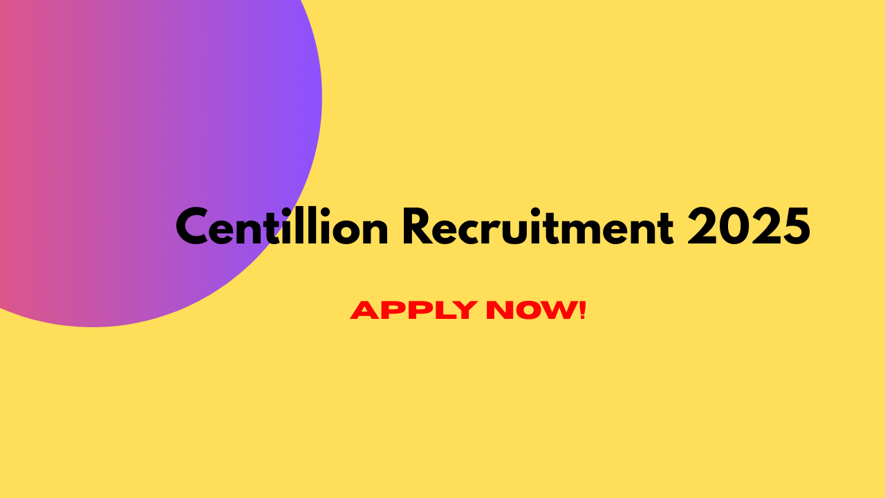 CENTILLION Freshers Recruitment 2025
