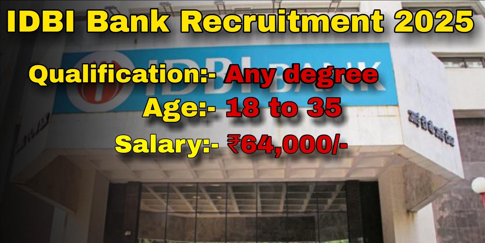 IDBI Bank Recruitment 2025 | Bank Jobs 2025