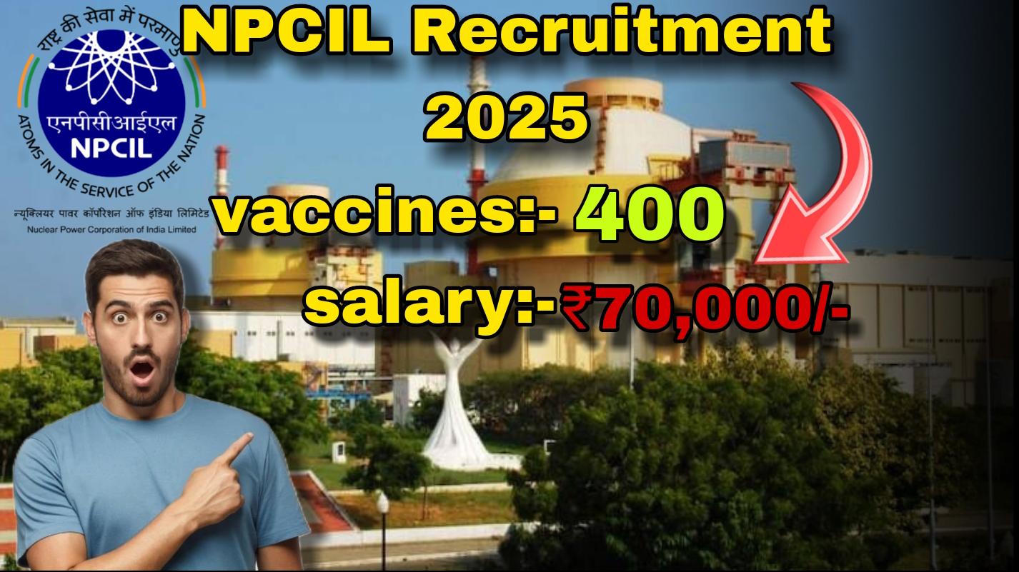 NPCIL Recruitment 2025 | Current office jobs 2025
