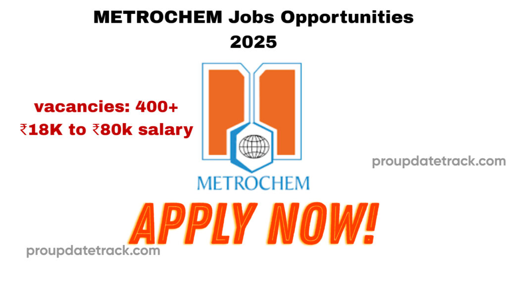 METROCHEM Jobs Opportunities 2025