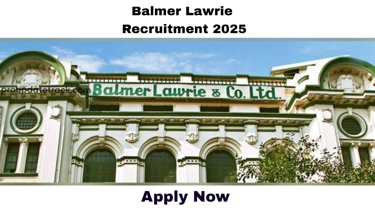 Balmer Lawrie Recruitment 2025
