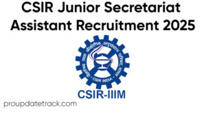 CSIR Junior Secretariat Assistant Recruitment 2025