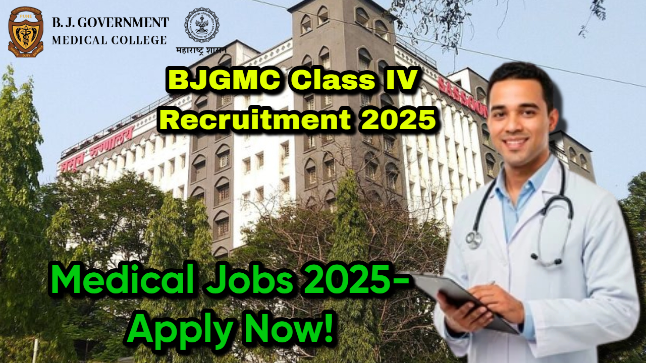 BJGMC Class IV Recruitment 2025