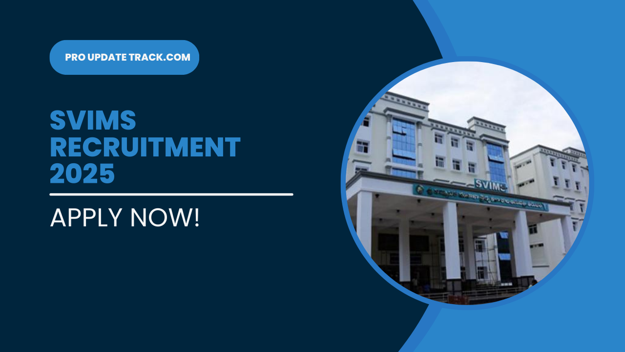 SVIMS Recruitment 2025