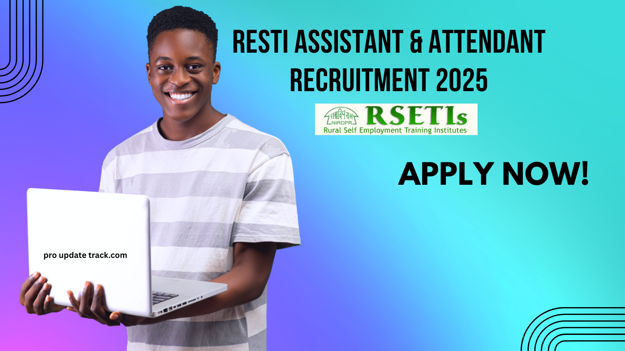 RESTI Assistant & Attendant Recruitment 2025