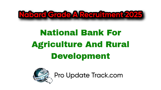 NABARD Grade A Recruitment 2025