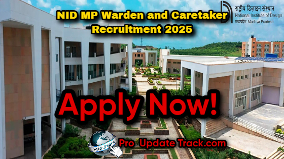 NID MP Warden and Caretaker Recruitment 2025